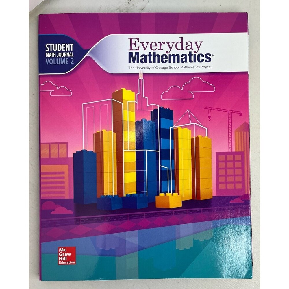 Everyday Mathematics 4, Grade 4, Student Math Journal 2 by McGraw Hill (2015